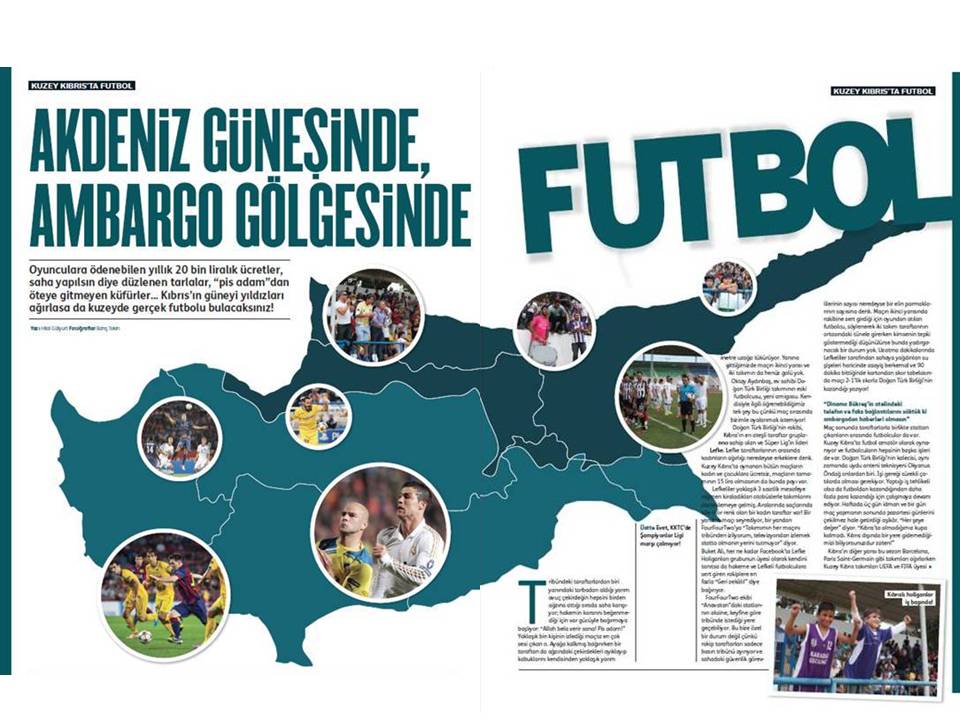 FourFourTwo Türkiye: "Akdeniz Güneşinde, Ambargo Gölgesinde Futbol"